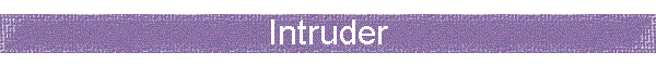 Intruder