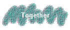 Together