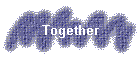 Together