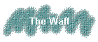 The Waff